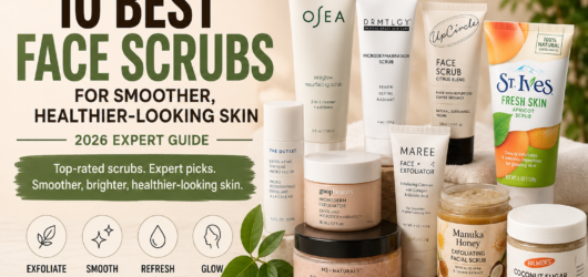 10 Best Face Scrubs for Smoother, Healthier-Looking Skin (2026 Expert Guide)